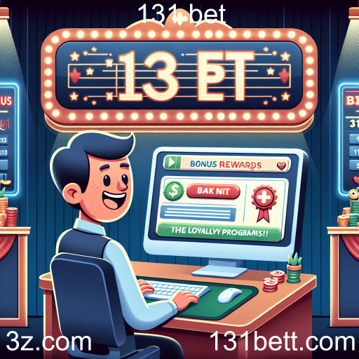 Descubra o Programa de Fidelidade do 131 Bet!